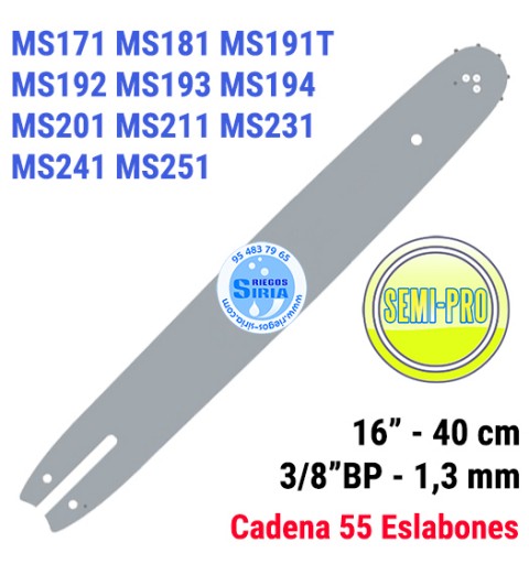 Espada SemiPro 3/8"BP 1,3mm 40cm adap MS171 MS181 MS191T MS192 MS193 MS194 MS201 MS211 MS231 MS241 MS251 120096