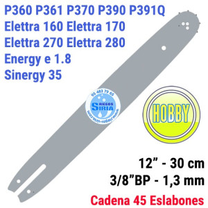 Espada Hobby 3/8"BP 1,3mm 30cm adap P360 P361 P370 P390 P391Q Elettra 160 Elettra 170 Elettra 270 Elettra 280 Sinergy 35 120094