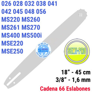 Espada SemiPro 3/8" 1,6mm 45cm adap 026 028 038 MS220 MS260 MS261 MS270 MS400 MSE220 MSE250 120099