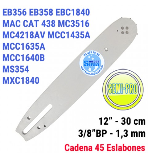 Espada SemiPro 3/8"BP 1,3mm 30cm adap EB356 EB358 EBC1840DK MC3516 MC4218AV MCC1435A MCC1635A MCC1840B MS354 MXC1840D 120783