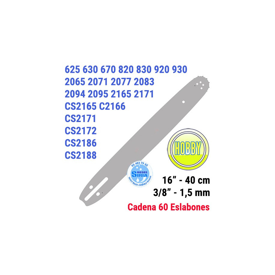 Espada Hobby 3/8" 1,5mm 40cm adap 625 630 670 2065 2071 2077 2083 2094 2095 2165 2171 CS2165 CS2166 CS2171 CS2172 CS2186 CS21...