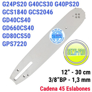 Espada SemiPro 3/8"BP 1,3mm 30cm adap G24PS20 G40CS30 G40PS20 GCS1840 GCS2046 GD40CS40 GD80CS50 GD660CS40 GPS7220 120783