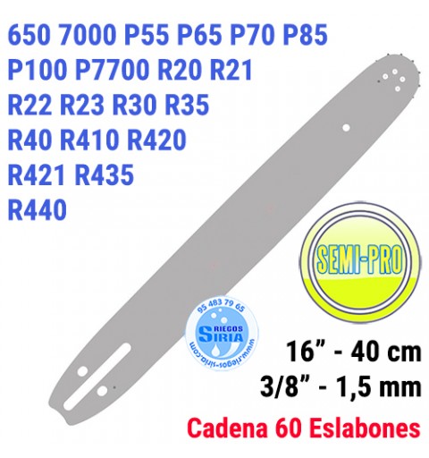 Espada SemiPro 3/8" 1,5mm 40cm adap 650 7000 P55 P65 P70 P85 P100 P7700 R20 R21 R22 R23 R30 R35 R40 R416 R420 R421 R435 R440 ...