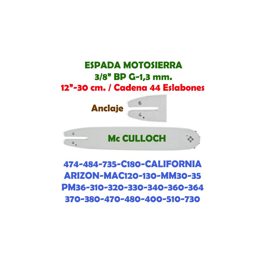 Espada Motosierra Mc Culloch 3/8" LP G-1,3 30 cm. WG 120109