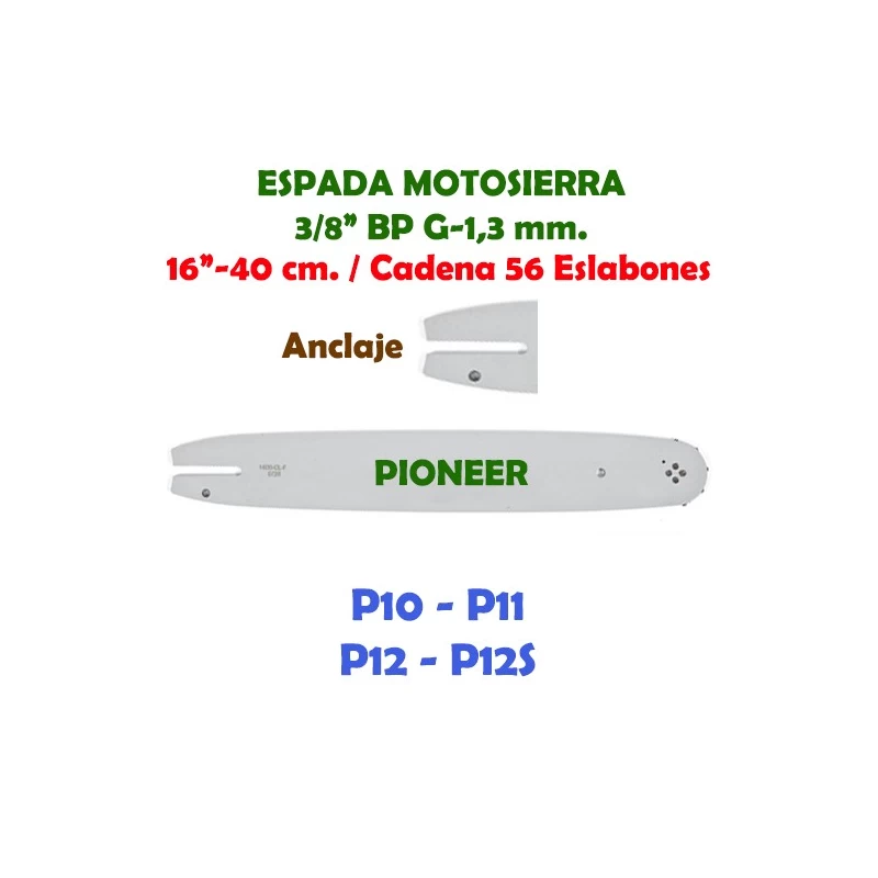 Espada Motosierra Pioneer 3/8" LP G-1,3 40 cm. 120113