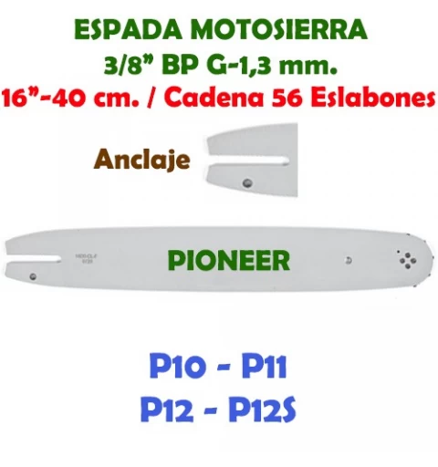 Espada Motosierra Pioneer 3/8" LP G-1,3 40 cm. 120113
