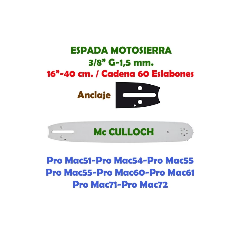 Espada Motosierra Mc Culloch 3/8" 0.058" 40 cm. 120116