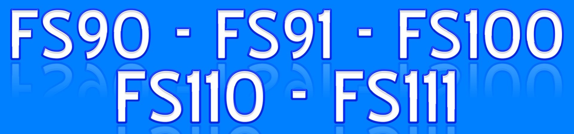 FS90 FS91 FS100 FS110 FS111