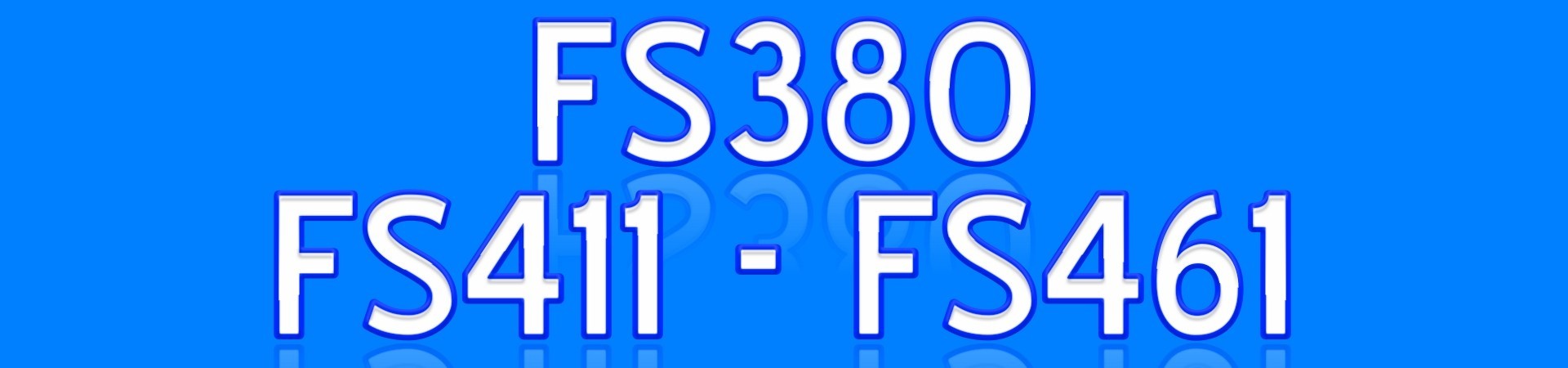 FS380 FS411 FS461