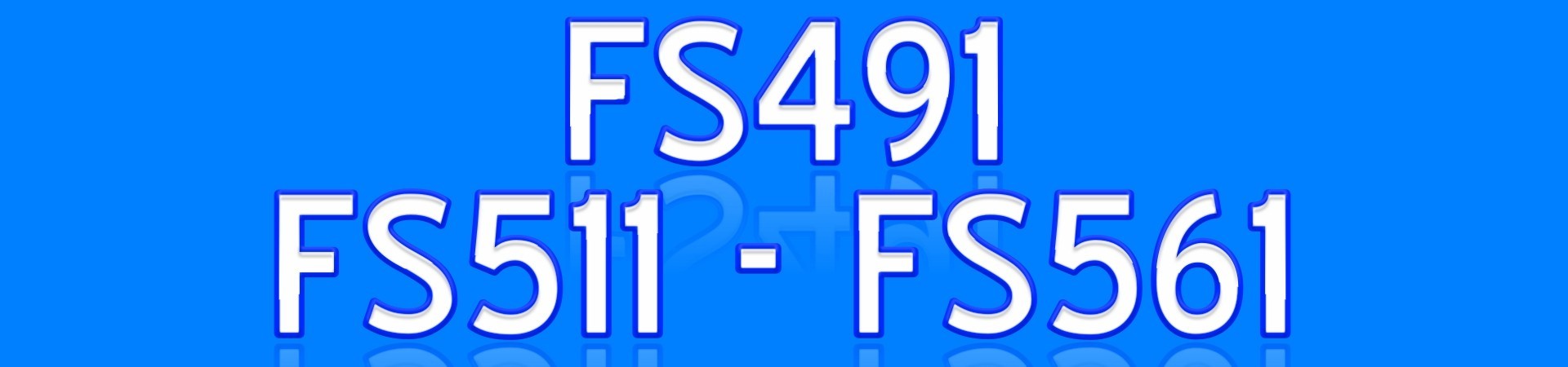 FS491 FS511 FS561