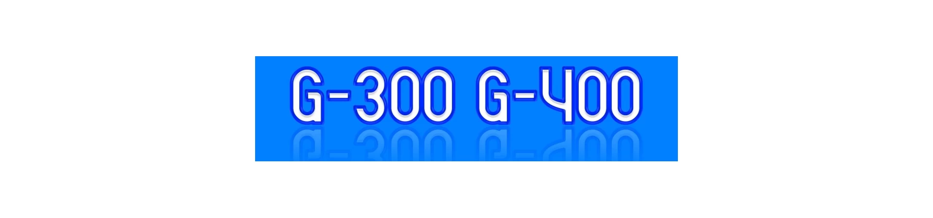 G300 G400
