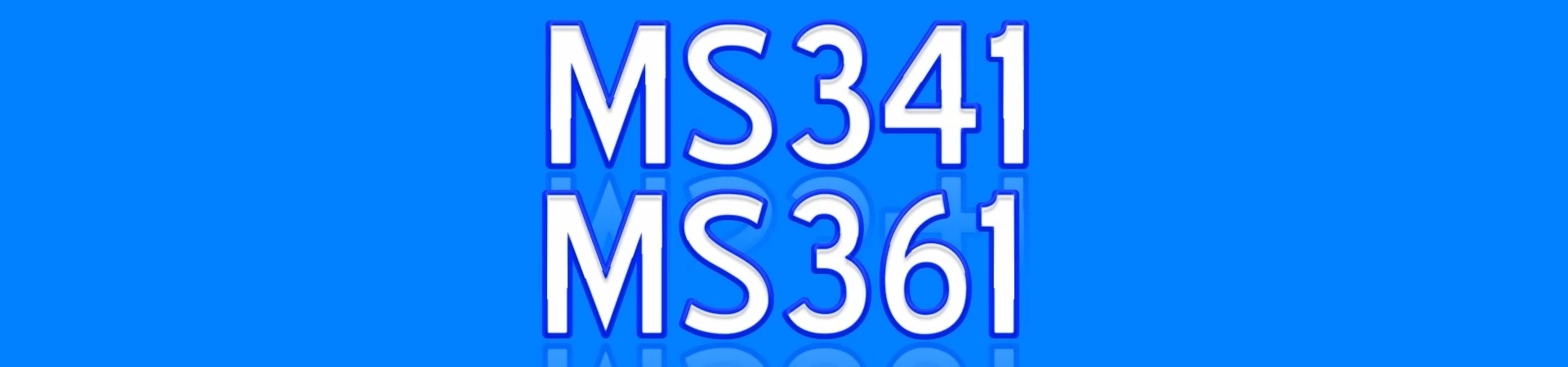 MS341 MS361