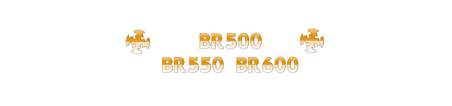 BR500 BR550 BR600