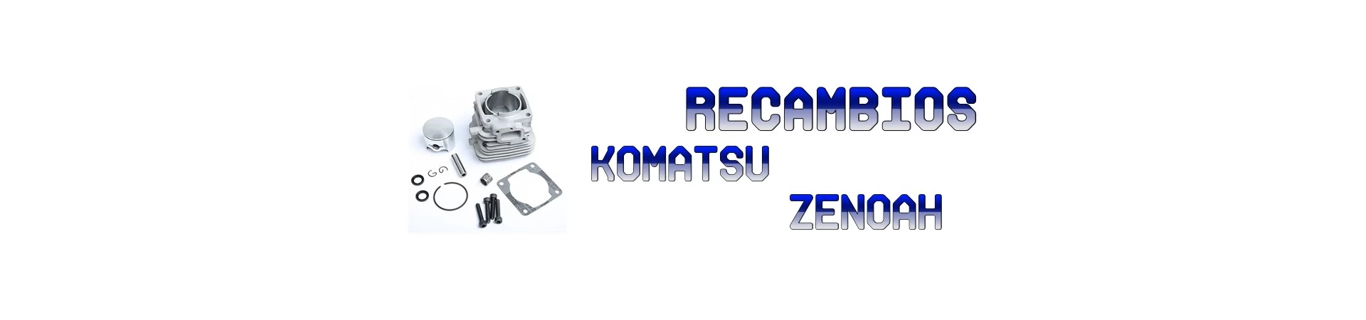 RECAMBIOS para Maquinaria KOMATSU y ZENOAH