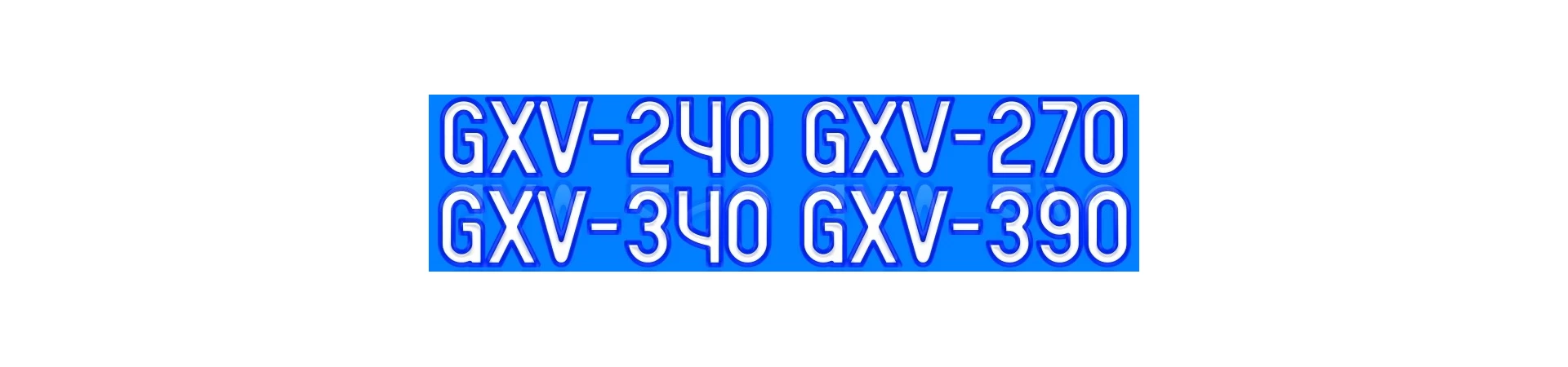 GXV240 GXV270 GXV340 GXV390